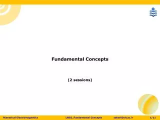 Fundamental Concepts (2 sessions)