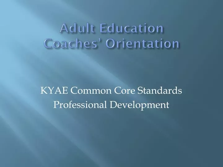 adult education coaches orientation