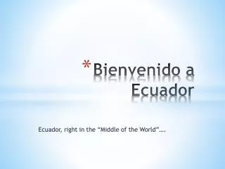 Bienvenido a Ecuador