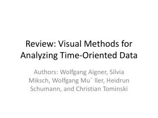 Review: Visual Methods for Analyzing Time-Oriented Data