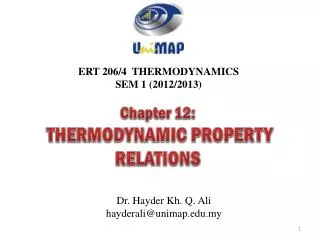 ERT 206/4 THERMODYNAMICS SEM 1 (2012/2013)