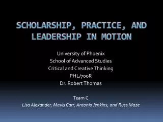 Scholarship, PRACTICE, and LEADERSHIP in MOTION