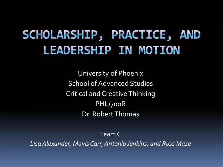 scholarship practice and leadership in motion