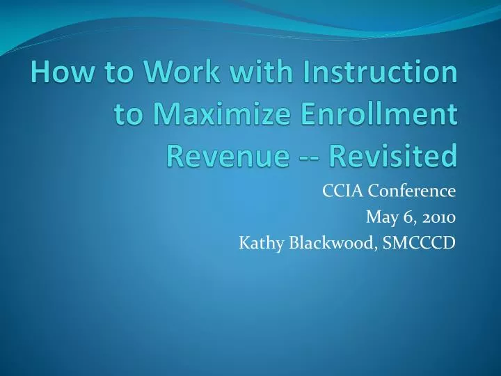 how to work with instruction to maximize enrollment revenue revisited
