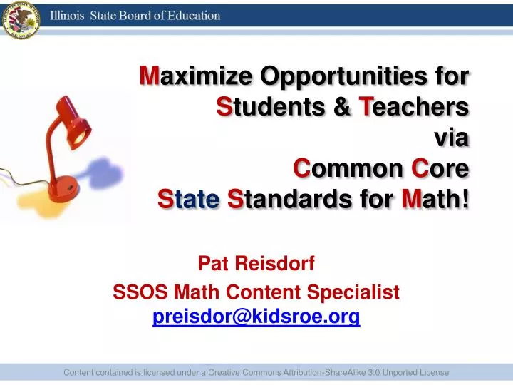 m aximize opportunities for s tudents t eachers via c ommon c ore s tate s tandards for m ath