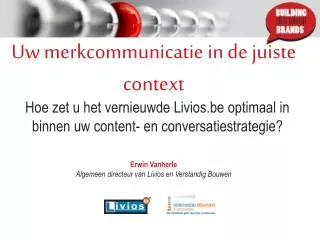 uw merkcommunicatie in de juiste context