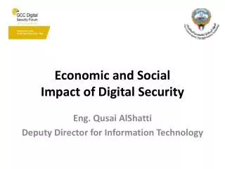 Economic and Social Impact of Digital Security