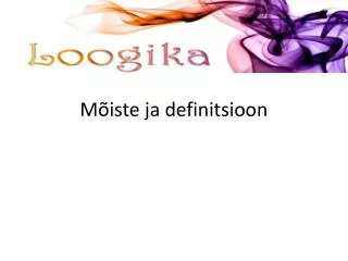 Mõiste ja definitsioon
