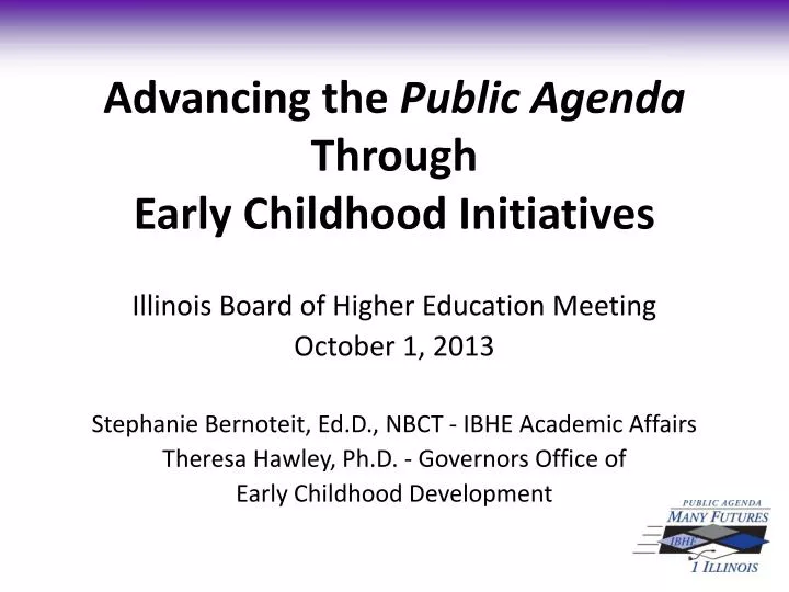 advancing the public agenda through early childhood initiatives