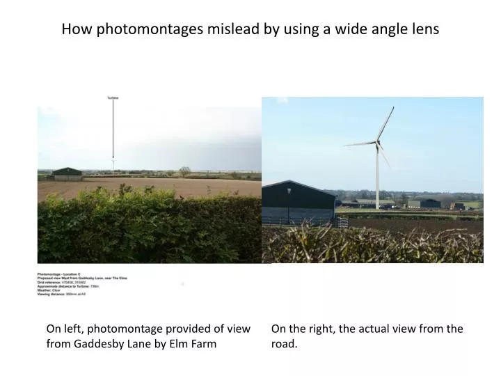 how photomontages mislead by using a wide angle lens