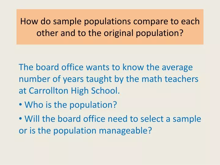 how do sample populations compare to each other and to the original population