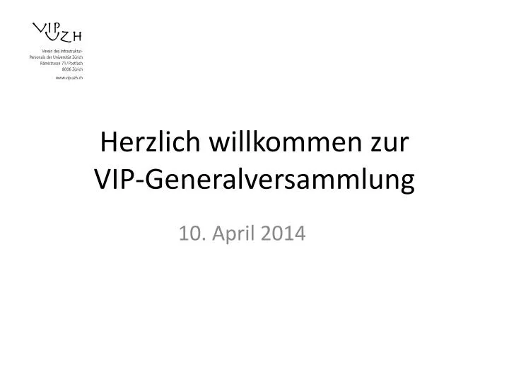 herzlich willkommen zur vip generalversammlung