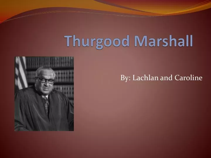 thurgood marshall