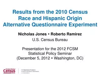 Results from the 2010 Census Race and Hispanic Origin Alternative Questionnaire Experiment