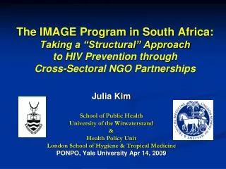 Julia Kim School of Public Health University of the Witwatersrand &amp; Health Policy Unit