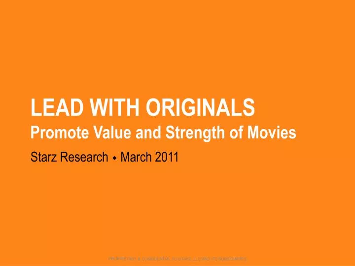 lead with originals promote value and strength of movies