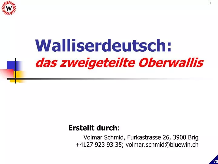 walliserdeutsch das zweigeteilte oberwallis