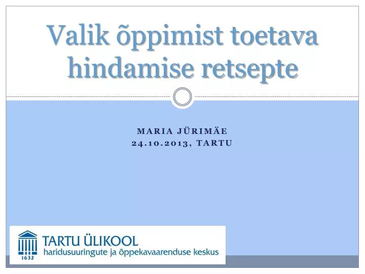 valik ppimist toetava hindamise retsepte