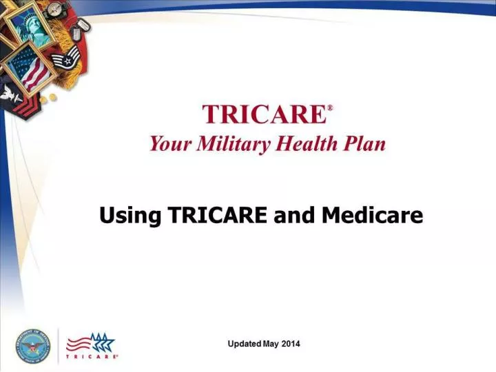tricare your military health plan using tricare and medicare