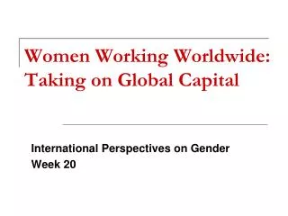 Women Working Worldwide: Taking on Global Capital