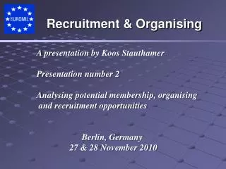 A presentation by Koos Stauthamer 	Presentation number 2