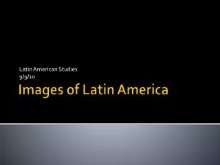 Images of Latin America