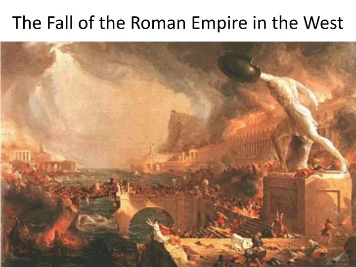 the fall of the roman empire in the west