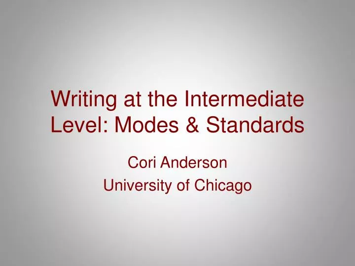 writing at the intermediate level modes standards
