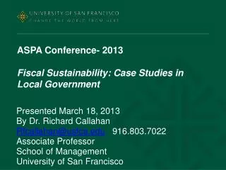 ASPA Conference- 2013 Fiscal Sustainability: Case Studies in Local Government