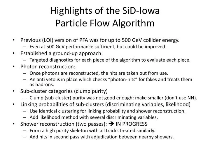 highlights of the sid iowa particle flow algorithm