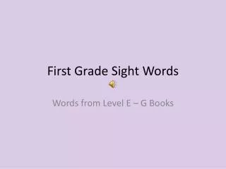 First Grade Sight Words