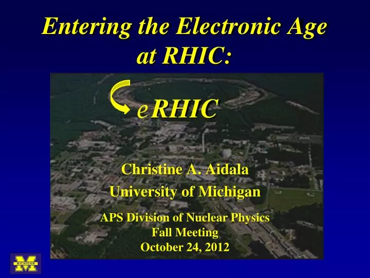 enterin g the electronic age at rhic rhic