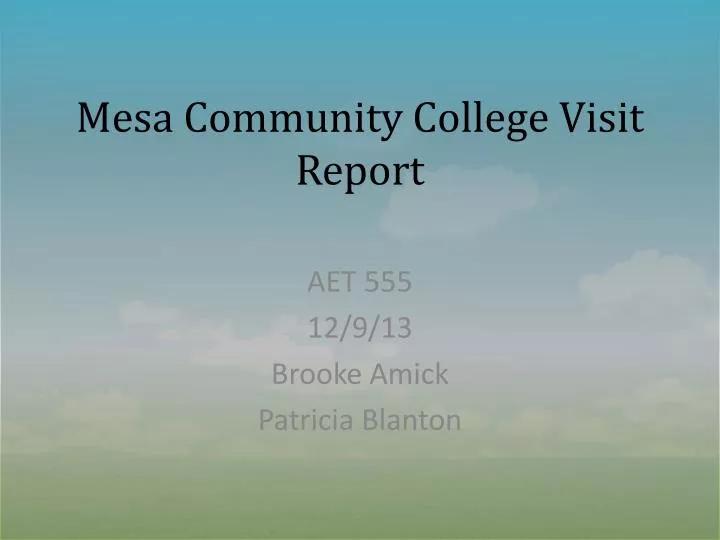 mesa community college visit report