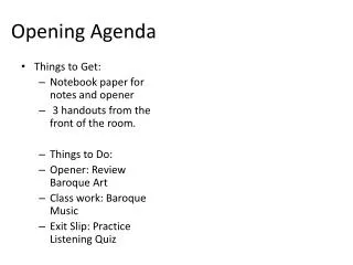 Opening Agenda