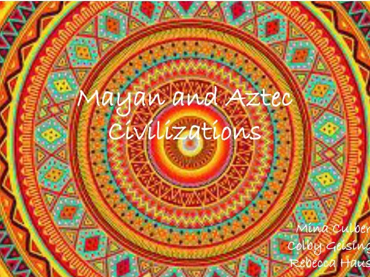 mayan and aztec civilizations