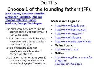 Do This: Choose 1 of the founding fathers (FF).