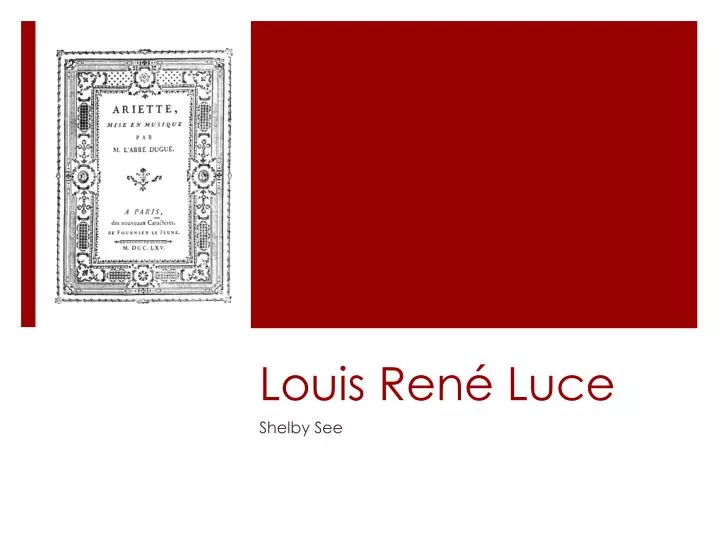 louis ren luce