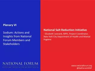Plenary VI Sodium : Actions and Insights from National Forum Members and Stakeholders