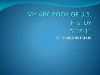 MY ABC BOOK OF U.S. HISTOY 5-12-11