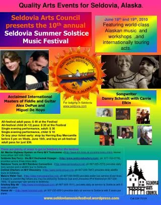 Seldovia Arts Council presents the 10 th annual Seldovia Summer Solstice Music Festival