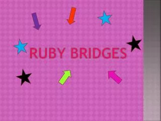 RUBY BRIDGES