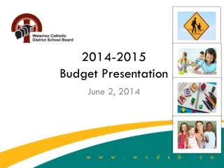 2014-2015 Budget Presentation