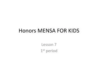 Honors MENSA FOR KIDS