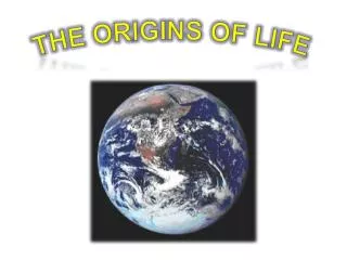 The origins of Life