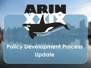 Policy Development Process Update