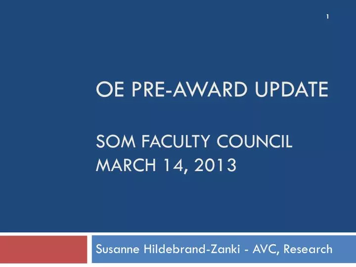 oe pre award update som faculty council march 14 2013