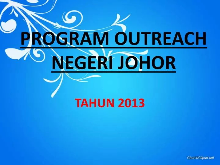 program outreach negeri johor