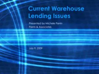 Current Warehouse Lending Issues