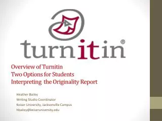 Overview of Turnitin Two O ptions for Students Interpreting the Originality Report