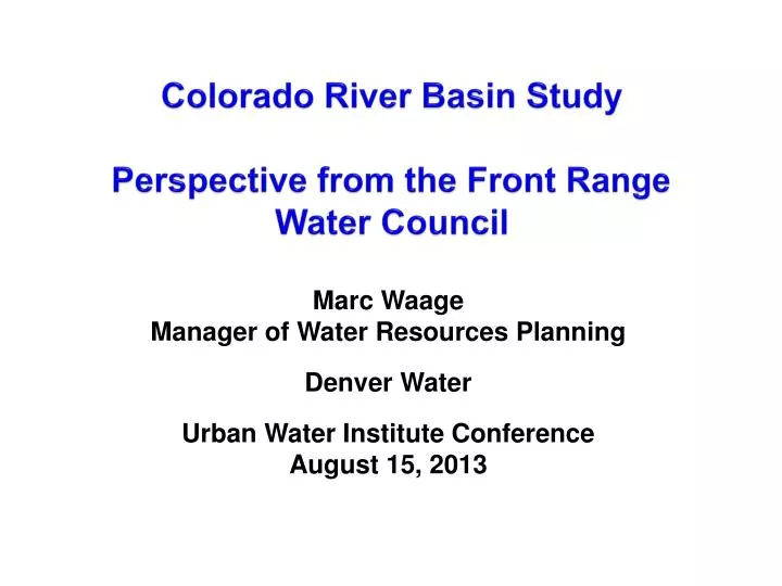 colorado river basin study perspective from the front range water council